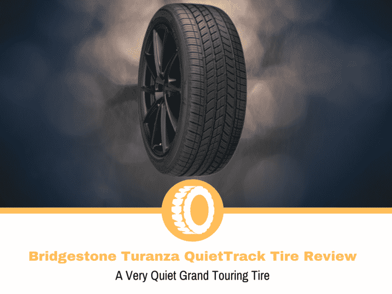 Bridgestone Turanza QuietTrack Tire Review and Rating
