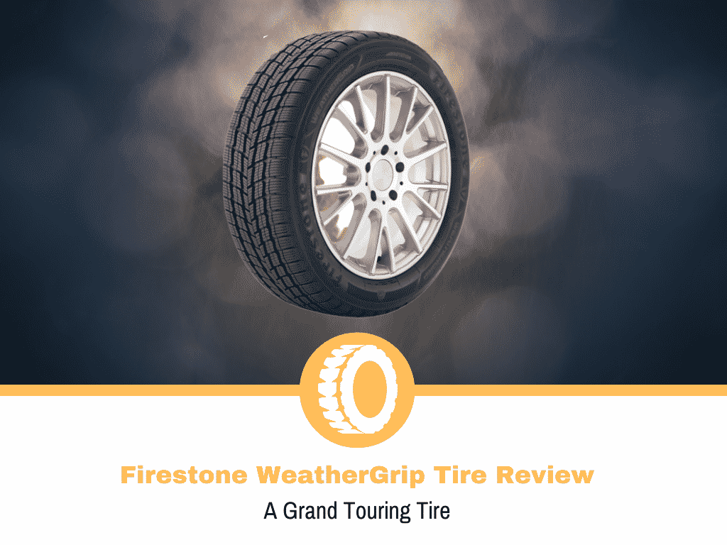 Firestone WeatherGrip Tire Review