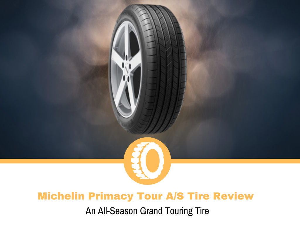 Michelin Primacy Tour A/S Tire Review