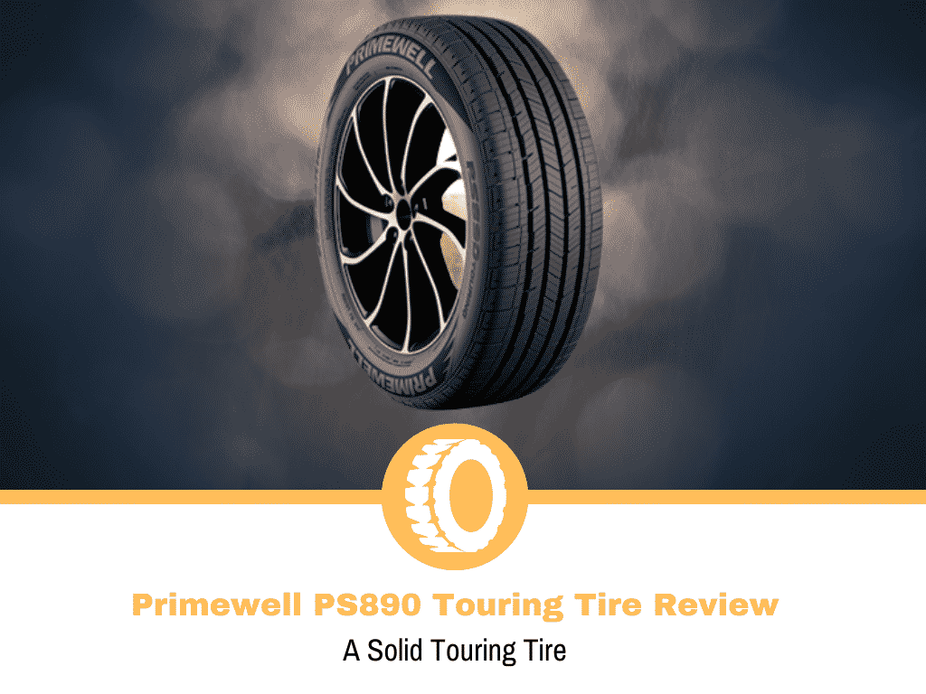 Primewell PS890 Touring Tire Review