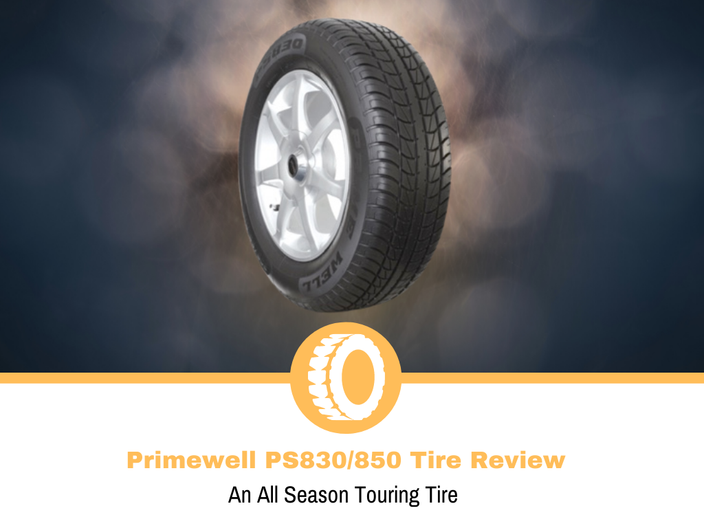 Primewell PS830/850 Tire Review