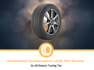Continental CrossContact LX25 Tire Review
