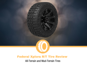 Federal Xplora RT Tire Review