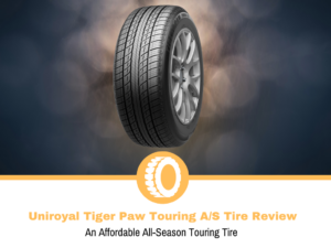 Uniroyal Tiger Paw Touring AS Tire Review
