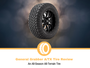 General Grabber A/TX Tire Review
