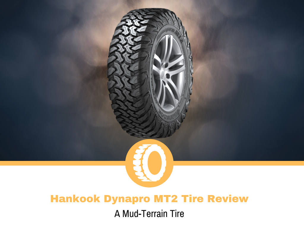 Hankook Dynapro MT2 Tire Review