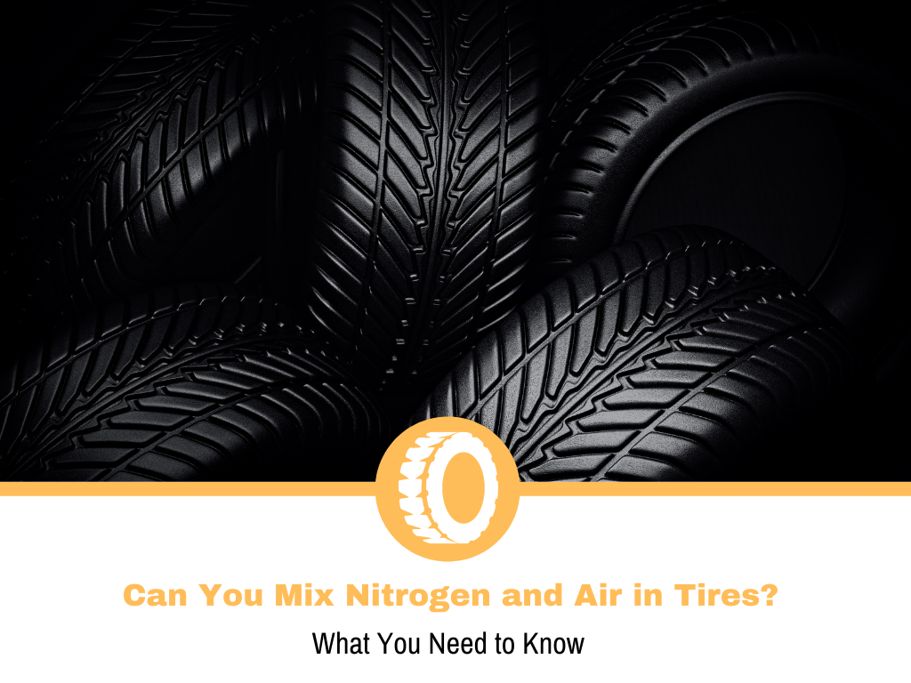 Can You Mix Nitrogen and Air in Tires