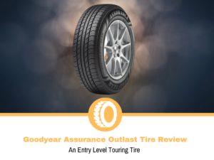 Goodyear Assurance Outlast Tire Review
