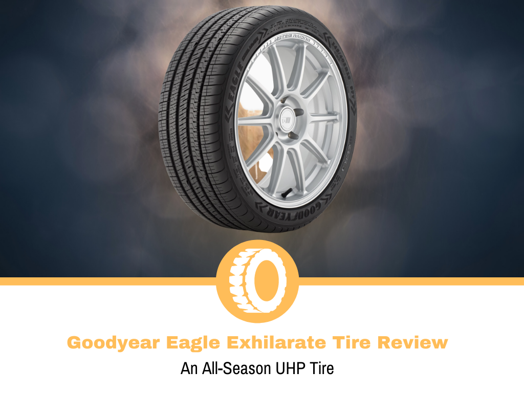 Goodyear Eagle Exhilarate Tire Review