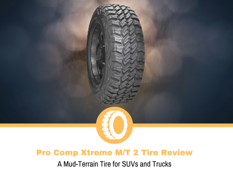 Pro Comp Xtreme M/T 2 Tire Review and Rating