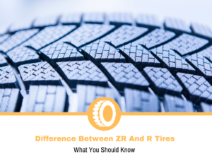 Difference Between ZR And R Tires