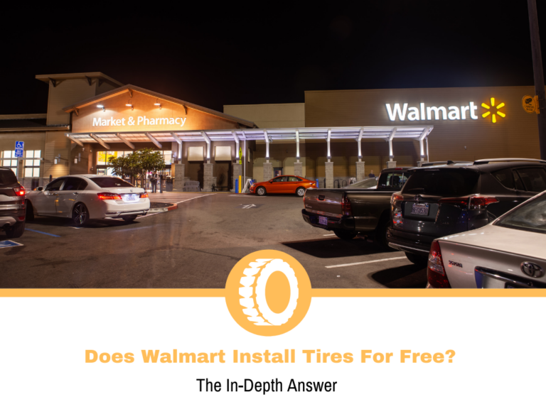 Does Walmart Install Tires For Free? (Not Quite)