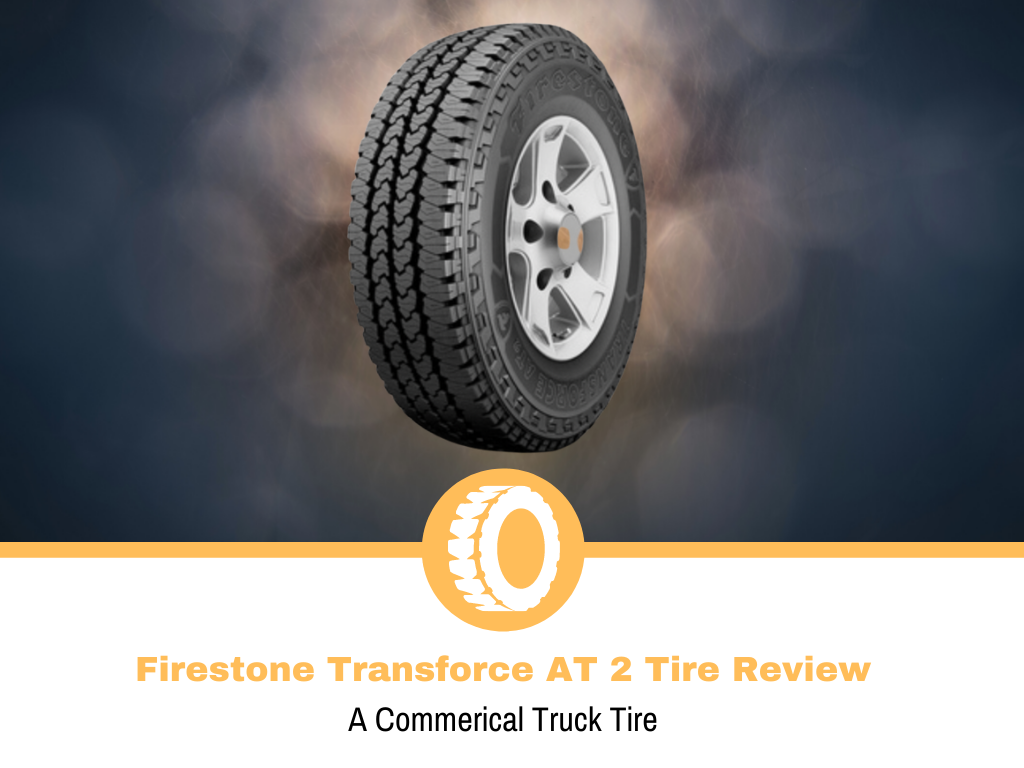 Firestone Transforce AT 2 Tire Review