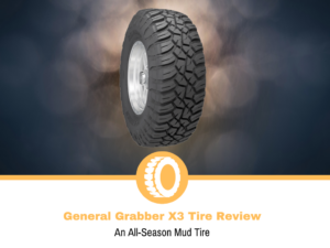 General Grabber X3 Tire Review