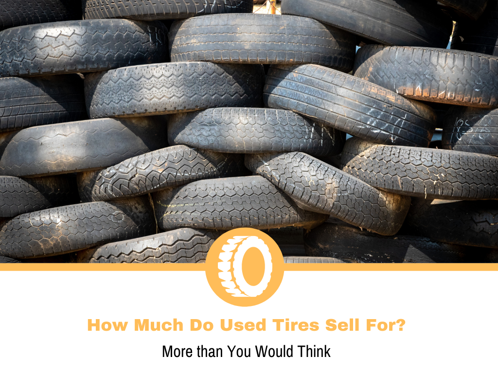 How Much Do Used Tires Sell For?