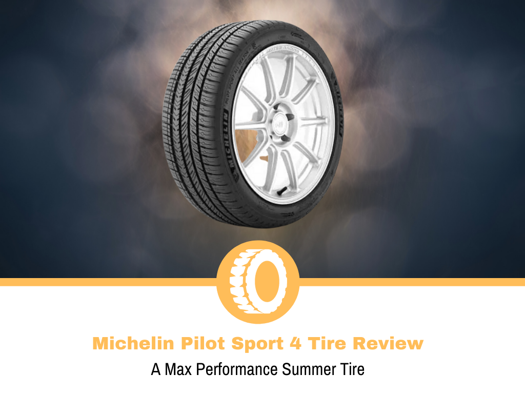 Michelin Pilot Sport 4 Tire Review