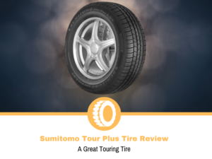 Sumitomo Tour Plus Tire Review