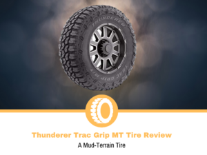 Thunderer Trac Grip MT Tire Review