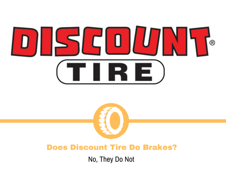 Does Discount Tire Do Brakes?