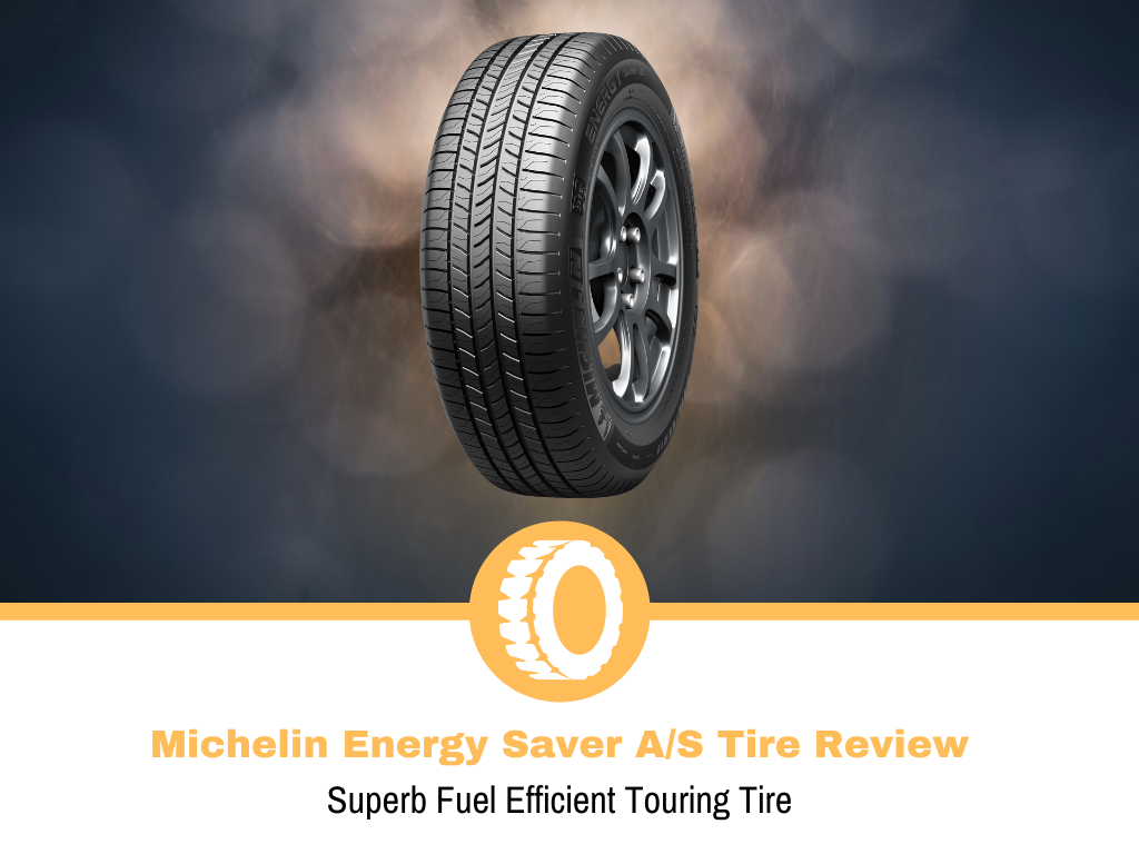 Michelin Energy Saver AS Tire Review
