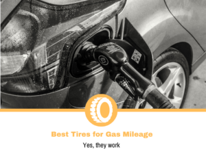 Best Tires For Gas Mileage