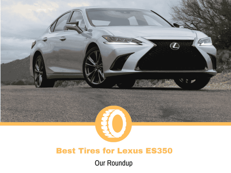 Top 11 Best Tires for Lexus ES350
