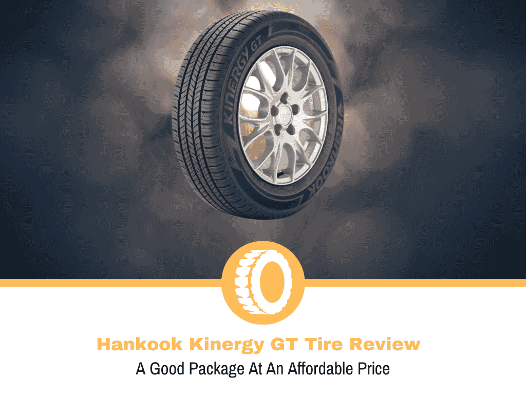 Hankook Kinergy GT Tire Review