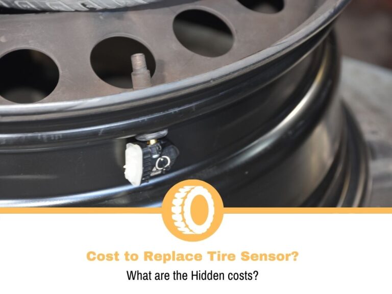 Cost to Replace Tire Sensor (What are the hidden costs?)