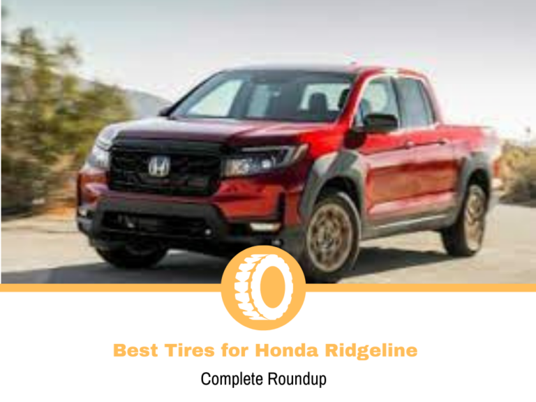 Top 11 Best Tires for Honda Ridgeline