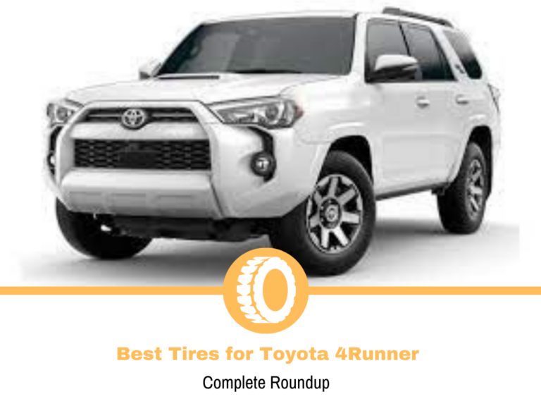 Top 11 Best Tires for Toyota 4Runner