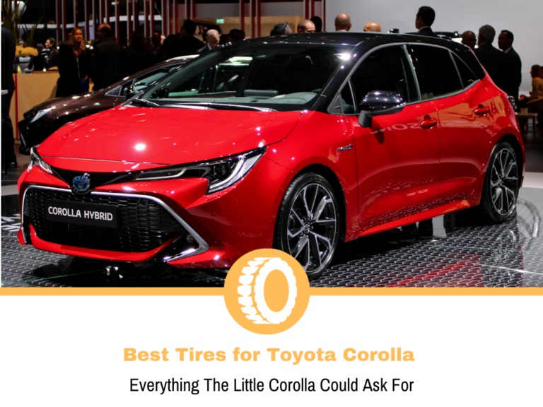 Top 10 Best Tires For Toyota Corolla