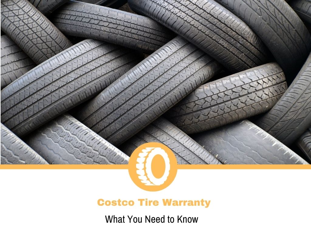 Costco Tire Warranty What You Need to Know