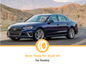 Best Tires for Audi A4