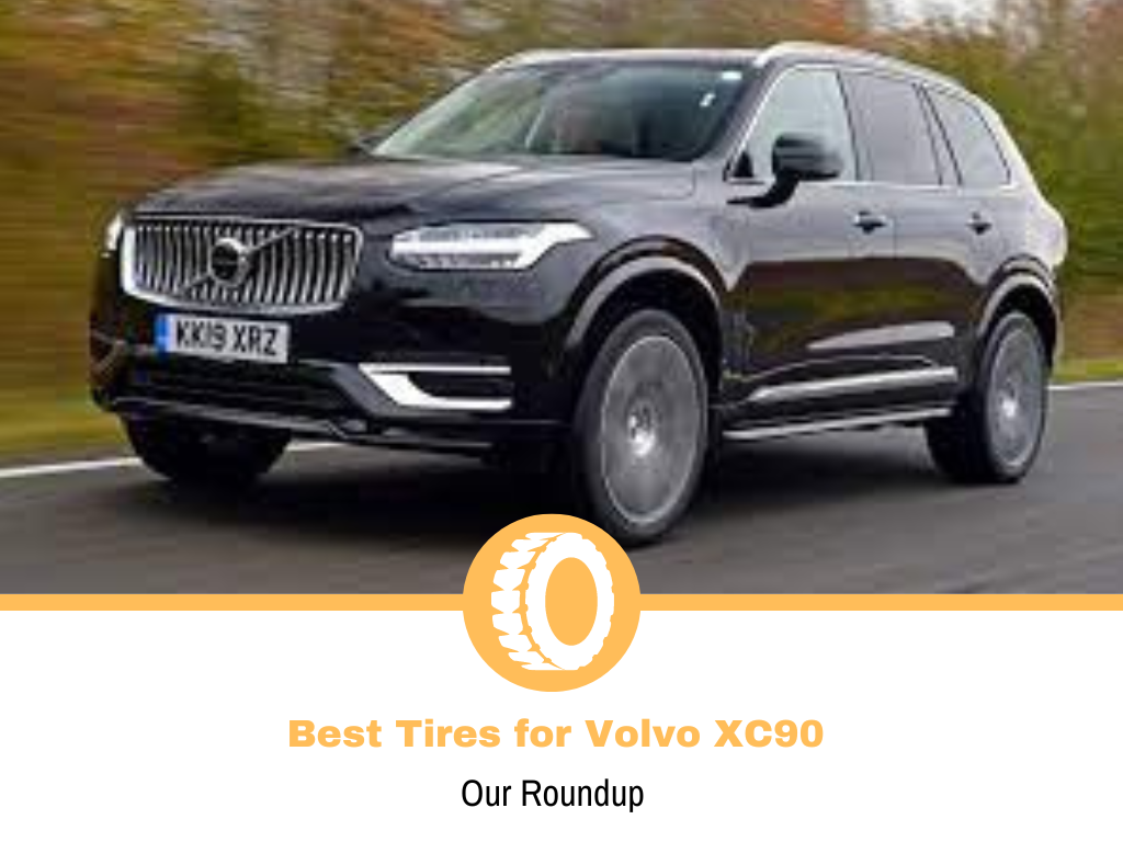 Best Tires for Volvo XC90