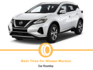 Best Tires for Nissan Murano